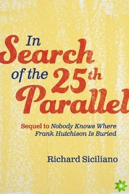 In Search of the 25th Parallel