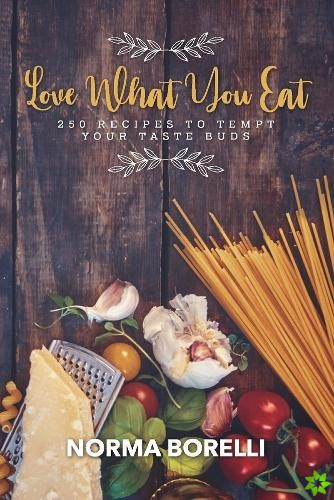 Love What You Eat
