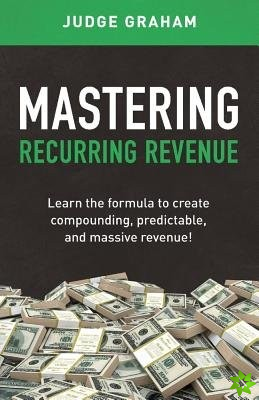 Mastering Recurring Revenue