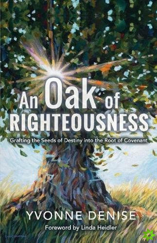 Oak of Righteousness