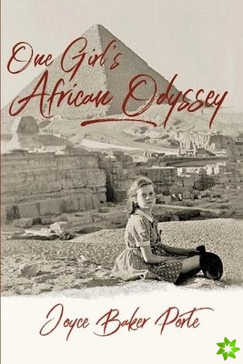 ONE GIRL'S AFRICAN ODYSSEY