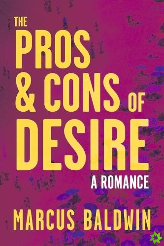 Pros & Cons of Desire