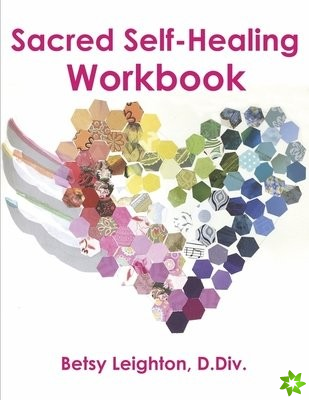 Sacred Self-Healing Workbook
