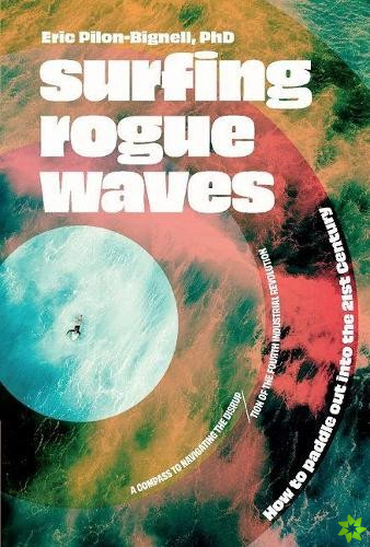 Surfing Rogue Waves