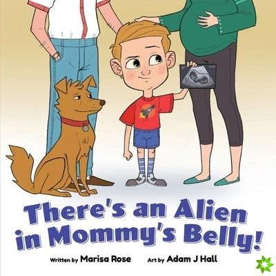 There's an Alien in Mommy's Belly