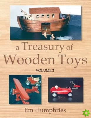 Treasury of Wooden Toys, Volume 2