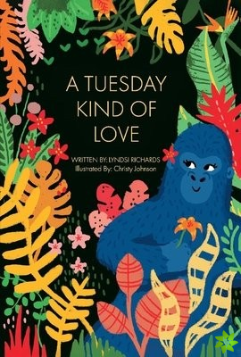 Tuesday Kind Of Love
