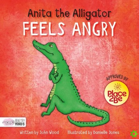 Anita the Alligator Feels Angry