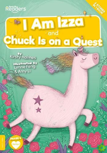 I Am Izza and Chuck Is on a Quest