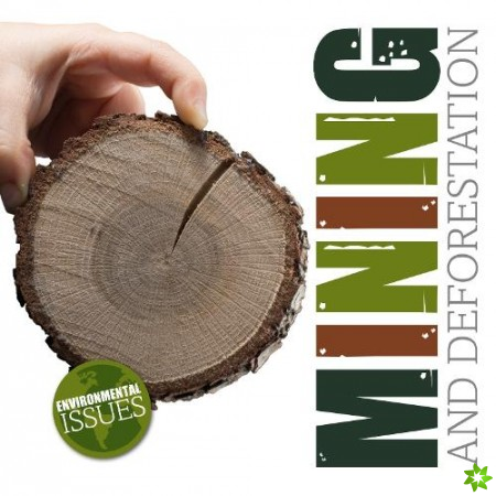 Mining and Deforestation