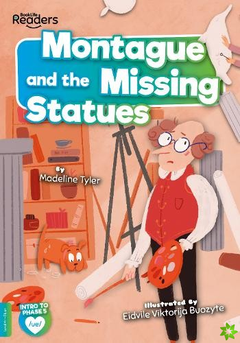 Montague and the Missing Statues