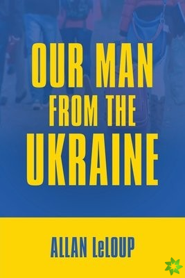 Our Man from the Ukraine