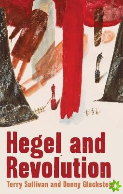 Hegel And Revolution