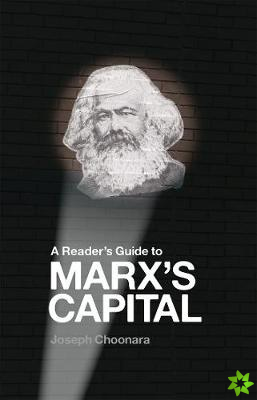 Reader's Guide To Marx's Capital