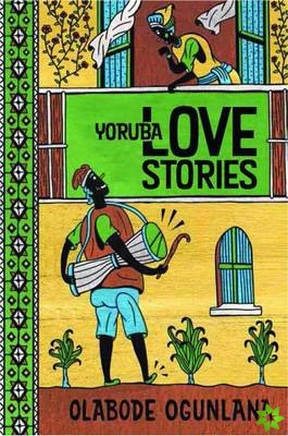 Yoruba Love Stories