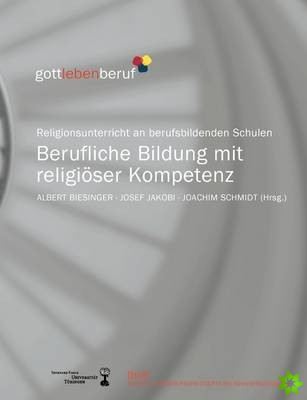 Berufliche Bildung mit religioeser Kompetenz