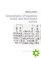 Genealogies of Japanese Tsuba and T S -Kink Artists