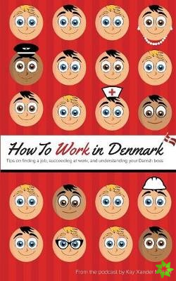 How to Work in Denmark