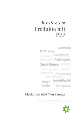 Produkte mit PEP entwickeln