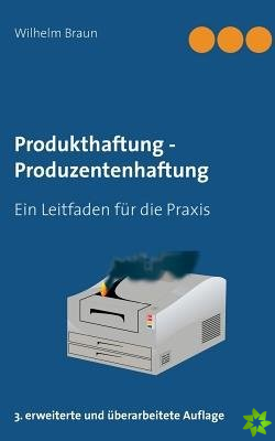 Produkthaftung - Produzentenhaftung