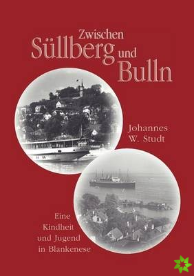 Zwischen Sullberg und Bulln