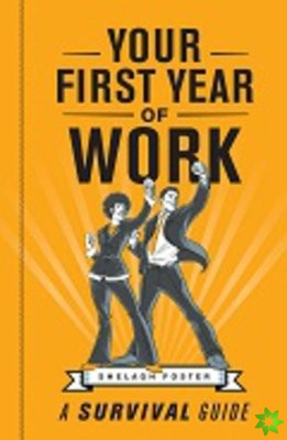 Your First Year of Work