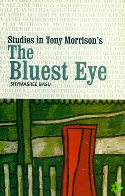 Studies in Tony Morrison's 'the Bluest Eye'