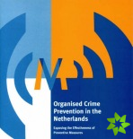 Organised Crime Prevention in the Netherlands