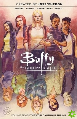 Buffy the Vampire Slayer Vol. 7