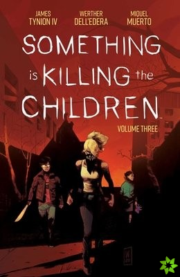 Something is Killing the Children Vol. 3