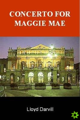 Concerto for Maggie Mae