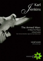 Armed Man (A Mass for Peace) Choral Suite