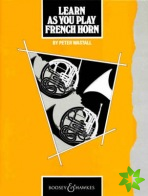 Learn as You Play French Horn