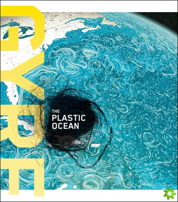 Gyre: the Plastic Ocean