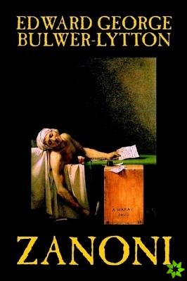 Zanoni by Edward George Lytton Bulwer-Lytton, Fiction, Occult & Supernatural