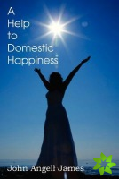 Help to Domestic Happiness