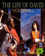 Life of David Volume I