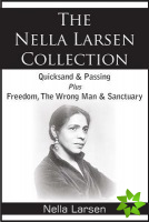 Nella Larsen Collection; Quicksand, Passing, Freedom, the Wrong Man, Sanctuary