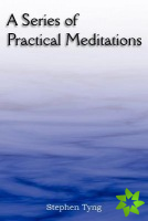 Series of Practical Meditations