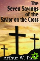 Seven Sayings of the Savior on the Cross