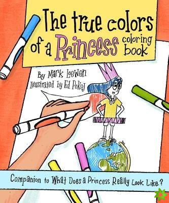True Colors of a Princess Coloring Book
