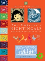 Emperor's Nightingale and Other Feathery Tales