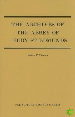 Archives of the Abbey of Bury St Edmunds