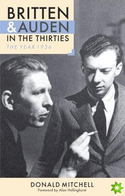 Britten and Auden in the Thirties - The Year 1936