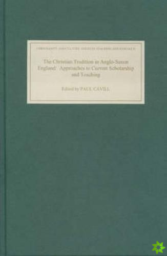 Christian Tradition in Anglo-Saxon England