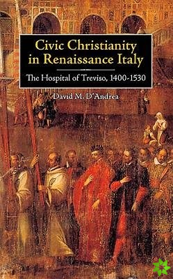 Civic Christianity in Renaissance Italy