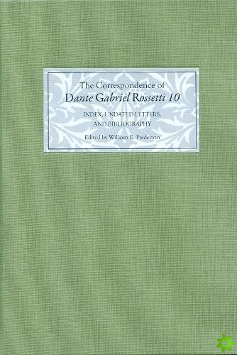 Correspondence of Dante Gabriel Rossetti 10
