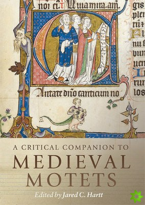 Critical Companion to Medieval Motets