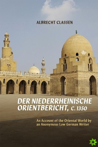 Der Niederrheinische Orientbericht, c.1350