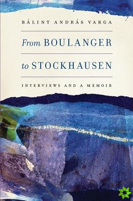 From Boulanger to Stockhausen